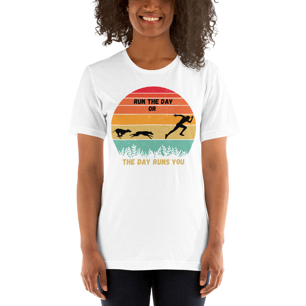 "Run The Day" Unisex short sleeve t-shirt